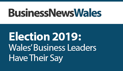 <strong>UK General Election 2019:</strong><br> Wales’ Business Leaders Have Their Say