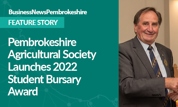 Pembrokeshire Agricultural Society Launches 2022 Student Bursary Award