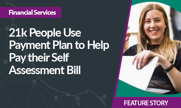 21k People Use Payment Plan to Help Pay their Self Assessment Bill