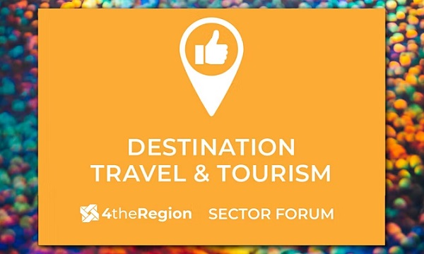 EVENT:<br>27th September 2022<br>Destination, Travel & Tourism – 4theRegion Sector Forum