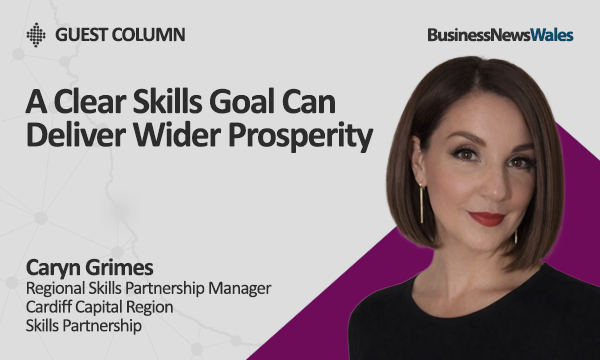A Clear Skills Goal Can Deliver Wider Prosperity - skills