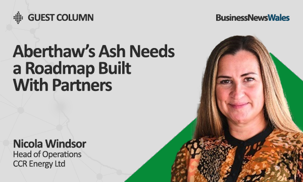 Aberthaw’s Ash Needs a Roadmap Built With Partners