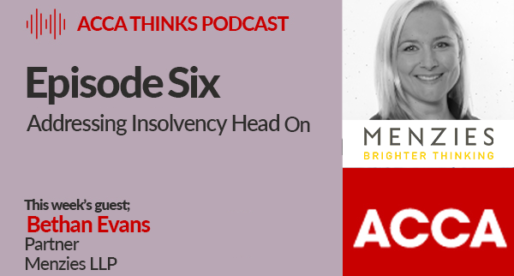 ACCA Thinks – Episode Six: Addressing Insolvency Head On