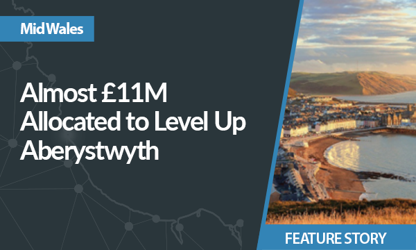 Almost 11 Million Allocated to Level Up Aberystwyth