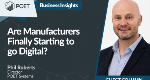 Are Manufacturers Finally Starting to go Digital?