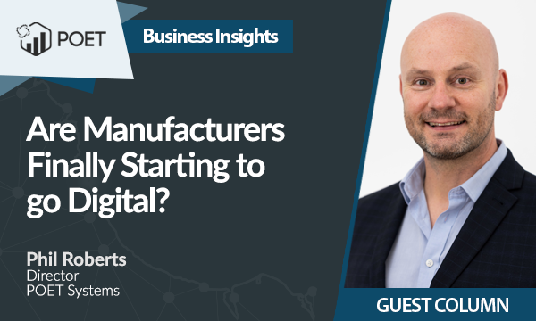 Are manufacturers finally starting to go digital