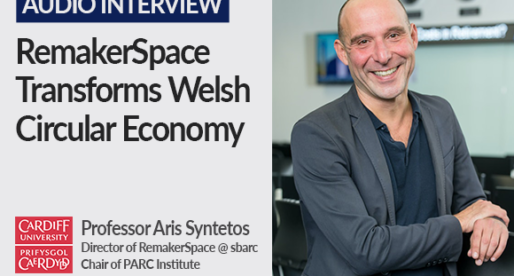 RemakerSpace Transforms Welsh Circular Economy
