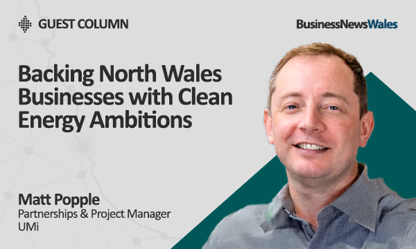 Backing North Wales Businesses with Clean Energy Ambitions - NW