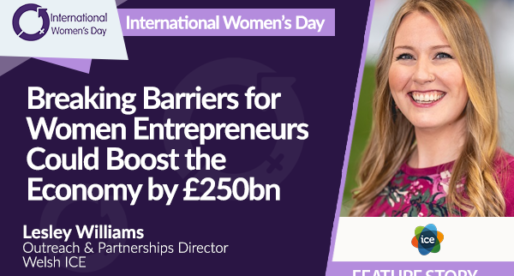 Breaking Down Barriers for Women Entrepreneurs Could Boost the Economy by £250bn