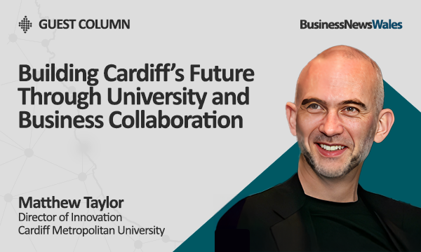 Building Cardiff’s Future Through University and Business Collaboration