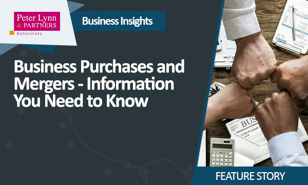 Business Purchases and Mergers – Information You Need to Know