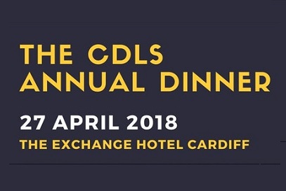 <strong>27th April – Cardiff</strong><br>CDLS Annual Dinner 2018