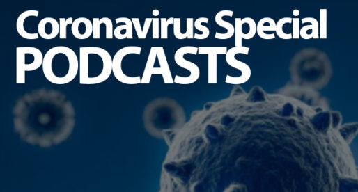 PODCASTS <br> Coronavirus Specials