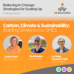 Carbon, Climate and Sustainability – Building Resilience for SMEs - BIC ep3