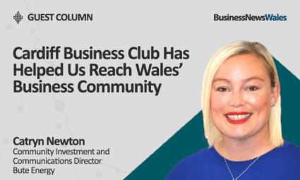 Cardiff Business Club Has Helped Us Reach Wales’ Business Community