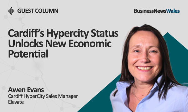 Cardiff’s Hypercity Status Unlocks New Economic Potential