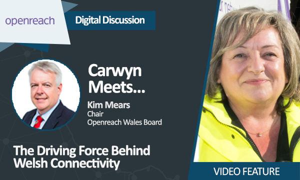 Carwyn Meets The Driving Force Behind Welsh Connectivity