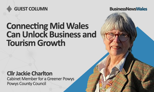 Connecting Mid Wales Can Unlock Business and Tourism Growth