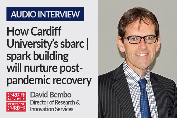 How Cardiff Uni’s sbarc Building will Nurture Post-Pandemic Recovery