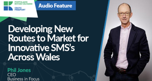 Developing New Routes to Market for our Innovative SMS’s Across Wales