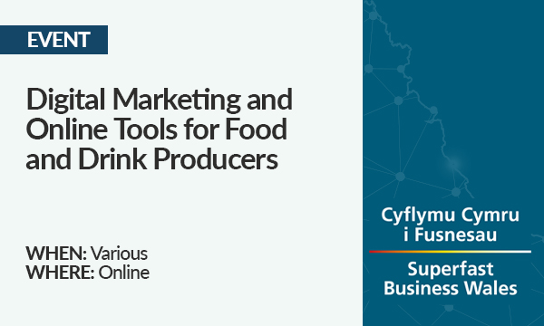 EVENT: Digital Marketing and Online Tools for Food and Drink Producers