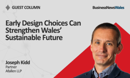 Early Design Choices Can Strengthen Wales Sustainable Future - gov Early Design Choices Can Strengthen Wales Sustainable Future - gov