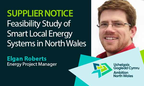 Suppliers Sought After for Feasibility Study of Smart Local Energy Systems in North Wales