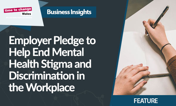 Employer Pledge to Help End Mental Health Stigma and Discrimination in the Workplace