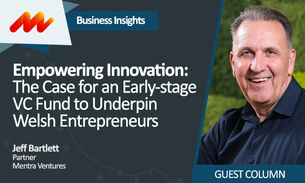 Empowering Innovation The case for an early-stage VC fund to underpin Welsh entrepreneurs