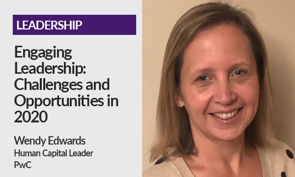 Engaging Leadership challenges and opportunities in 2020