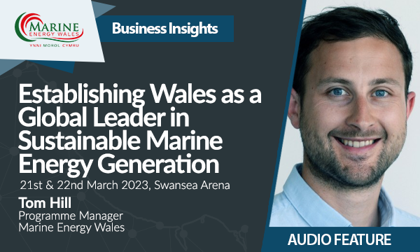 Establishing Wales as a Global Leader in Sustainable Marine Energy Generation