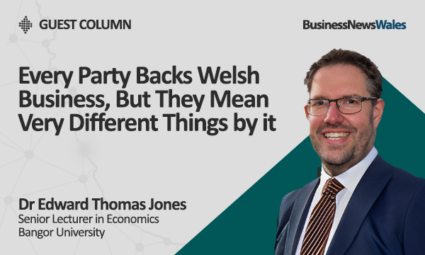 Every Party Backs Welsh Business, But They Mean Very Different Things by it - north wales