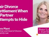 Fair Divorce Settlement When a Partner Attempts to Hide Business Assets