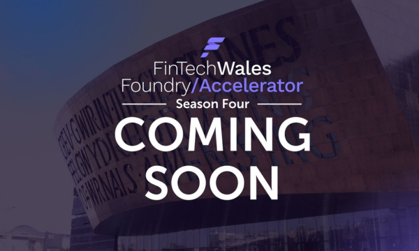 FinTech Wales Launches the Fourth FinTech Wales Foundry