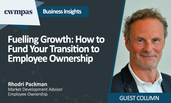 Fuelling Growth How to Fund Your Transition to Employee Ownership