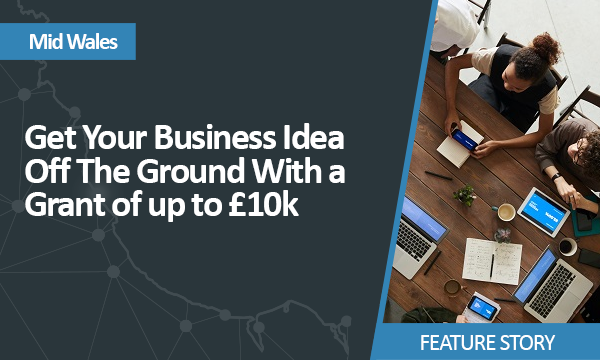 Get Your Business Idea Off The Ground With a Grant of up to £10k-mw