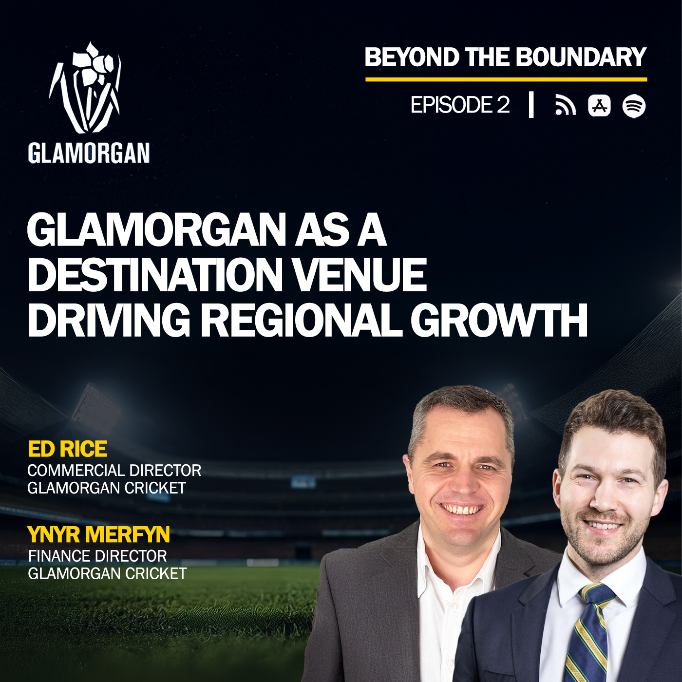 Glamorgan as a Destination Venue Driving Regional Growth-ep2