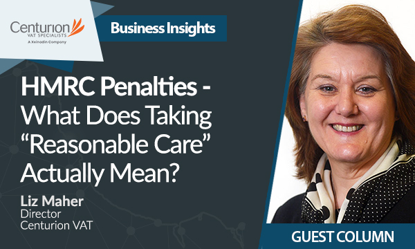 HMRC Penalties - What Does Taking “Reasonable Care” Actually Mean
