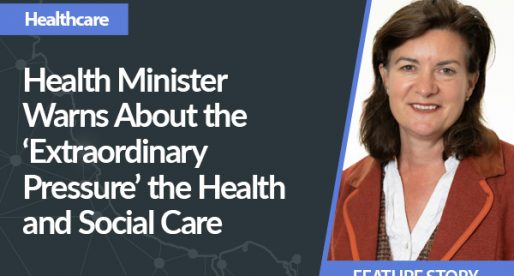 Health Minister Warns About the ‘Extraordinary Pressure’ the Health and Social Care System is Currently Under in Wales