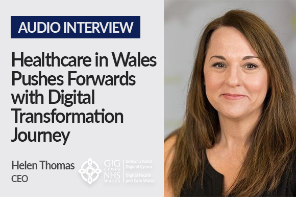 Healthcare in Wales Pushes Forwards with Digital Transformation Journey