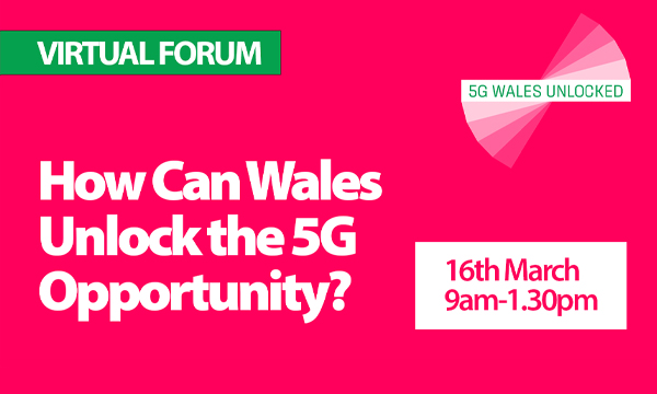 How Can Wales Unlock the 5G Opportunity?