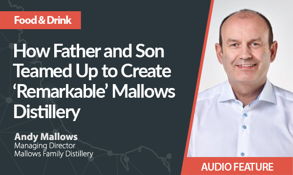 Exporter Stories: How Father and Son Teamed Up to Create ‘Remarkable’ Mallows Distillery