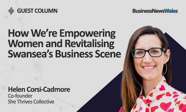 How We’re Empowering Women and Revitalising Swansea’s Business Scene
