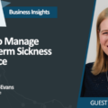 How to Manage Long-term Sickness Absence