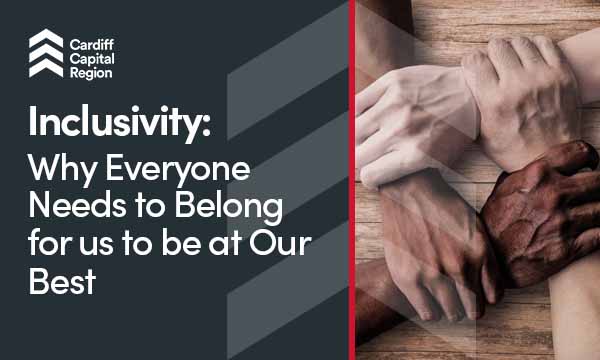 Inclusivity Feature:  Why Everyone Needs to Belong for us to be at Our Best