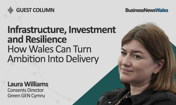 Infrastructure, Investment and Resilience How Wales Can Turn Ambition Into Delivery 2