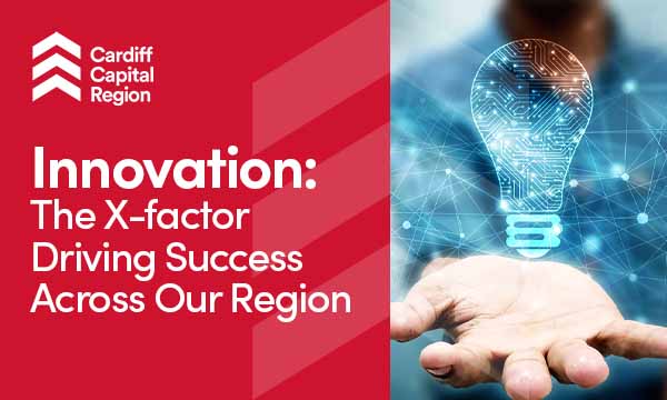 Innovation: The X-factor Driving Success Across Our Region