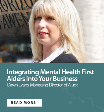 Integrating Mental Health First Aiders into Your Business