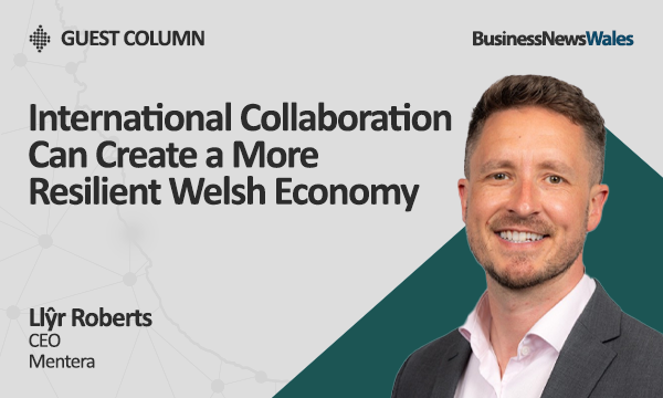 International Collaboration Can Create a More Resilient Welsh Economy