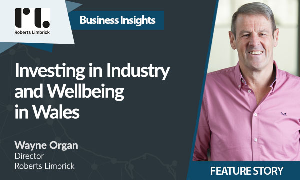 Investing in Industry and Wellbeing in Wales